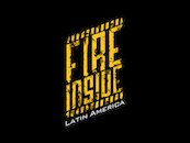 Fire Inside Latin America